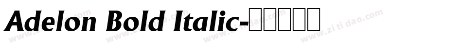 Adelon Bold Italic字体转换